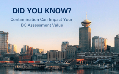 Contamination Can Impact Your BC Assessment Value